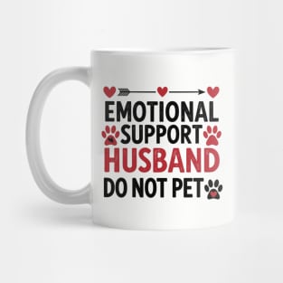 Emotional-Support-Husband-Do-Not-Pet Mug